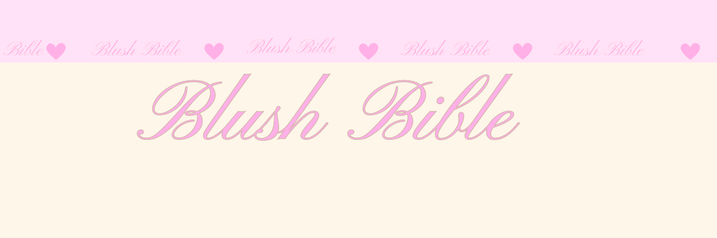 The Blush Bible