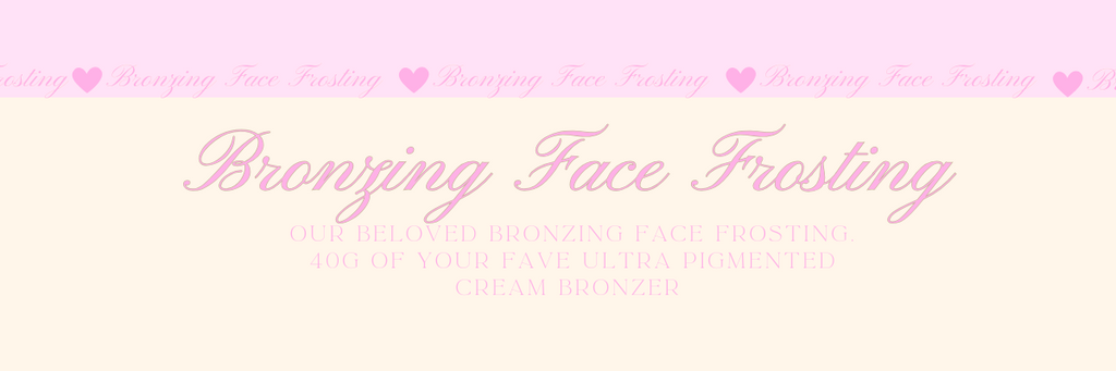 Bronzing Face Frosting